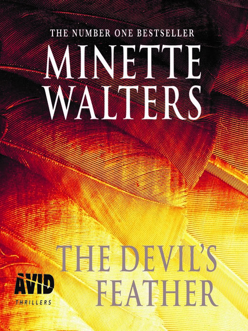 Title details for The Devil's Feather by Minette Walters - Available